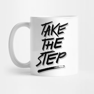 TAKE THE STEP Mug